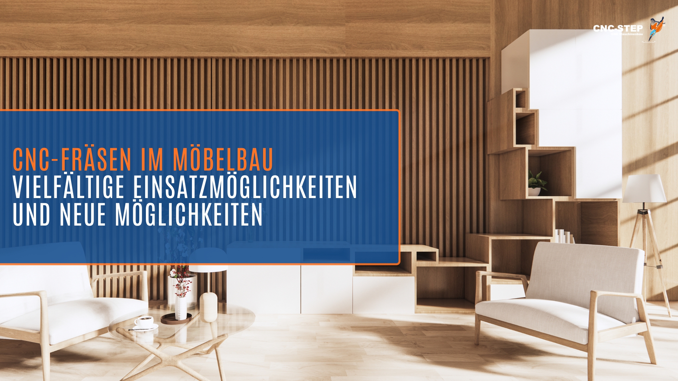 Möbelbau CNC-gefertigtes Möbelstück in modernem Wohnambiente Elegantes Wohnzimmer mit präzise gefrästen Holzelementen dank CNC-Technik